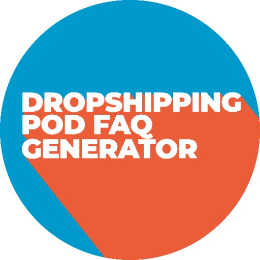 Dropshipping/POD FAQs Generator