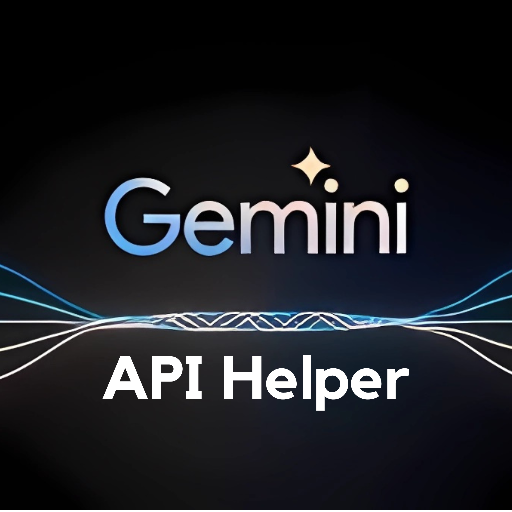 Gemini API Helper For Backend & Frontend Dev.