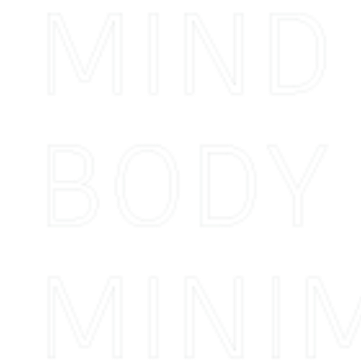 Mind Body Minimalism