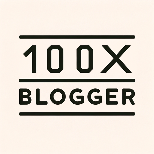 100x Blogger
