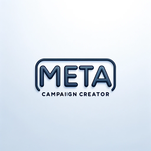 Meta Ad Campaign Creator - GPTs in GPT store
