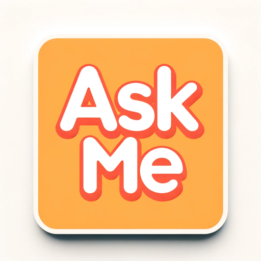 Ask Me