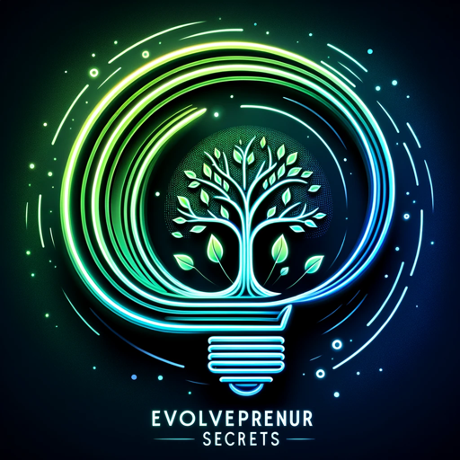 Evolvepreneur Secrets (evolvepreneur.app) on the GPT Store