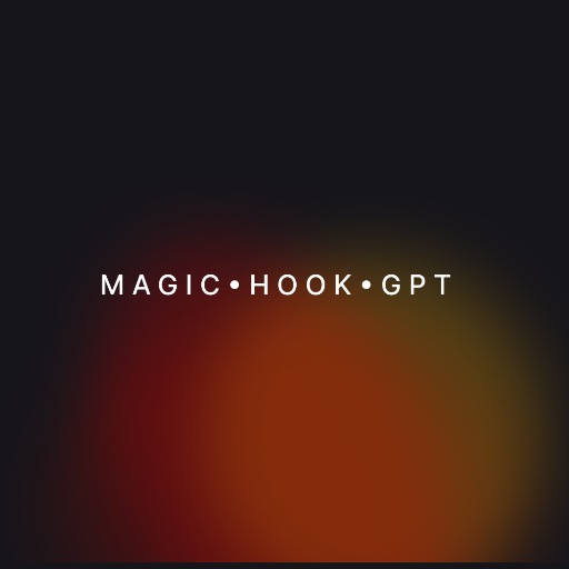 MagicHookGPT on the GPT Store