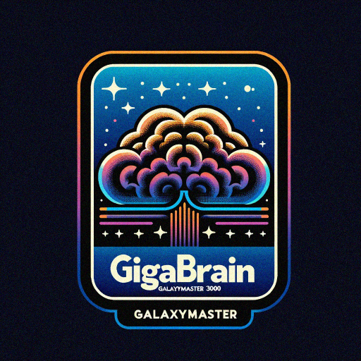 GigaBrain GalaxyMaster 3000 on the GPT Store