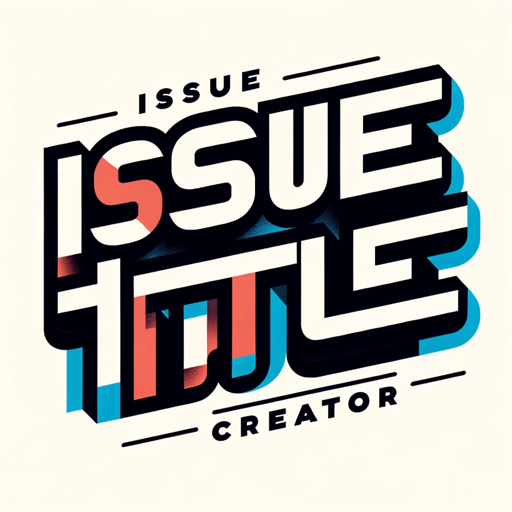 Gpts:Issue Title Creator ico design by OpenAI