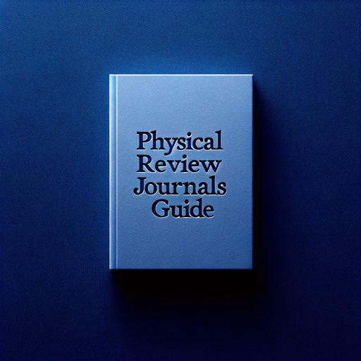 Physical Review Journals Guide