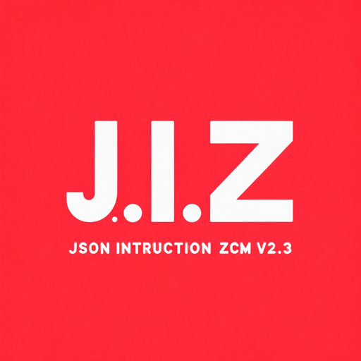 J.I.Z. | JSON Instruction ZCM in GPT Store